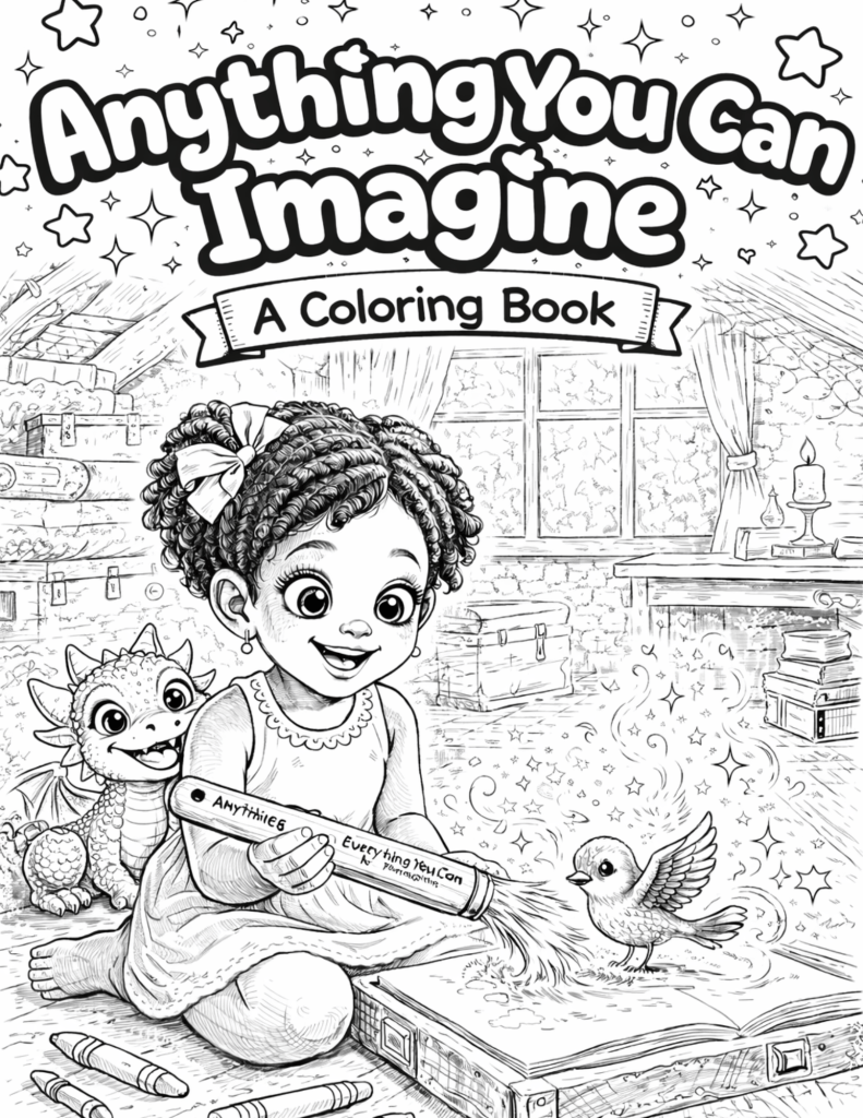Anything You Can Imagine Coloring Book